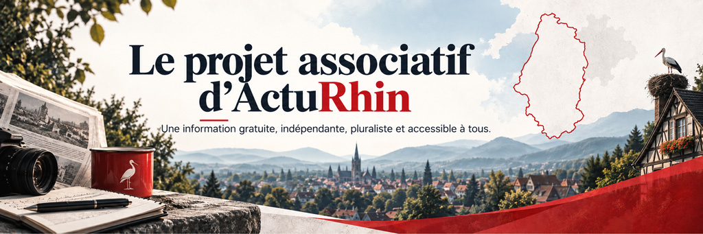 Le projet associatif d’ActuRhin – une information gratuite, indépendante, pluraliste et accessible à tous