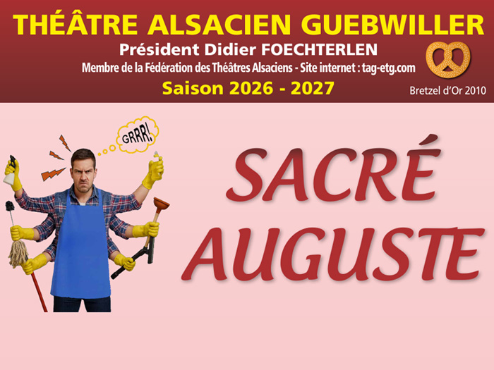 Sacré Auguste, spectacle du Théâtre alsacien de Guebwiller
